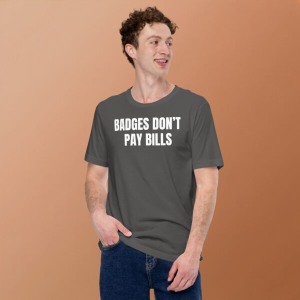 Badges ≠ Bills Tee w/o Back Print - Image 15