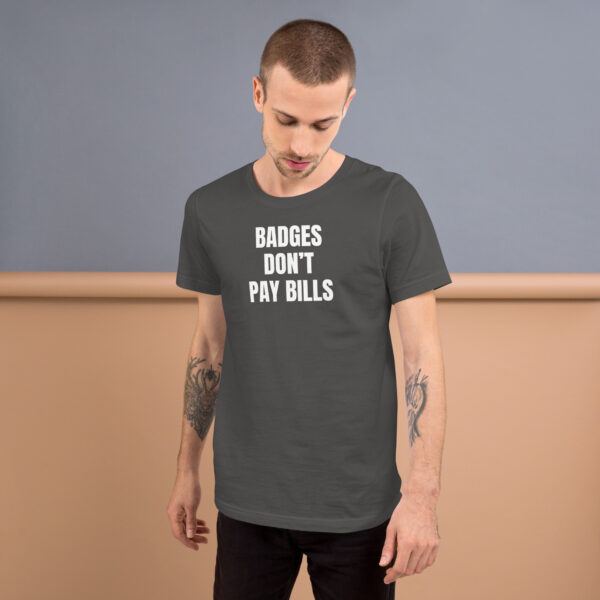 Badges ≠ Bills Tee w/ Back Print - Image 3