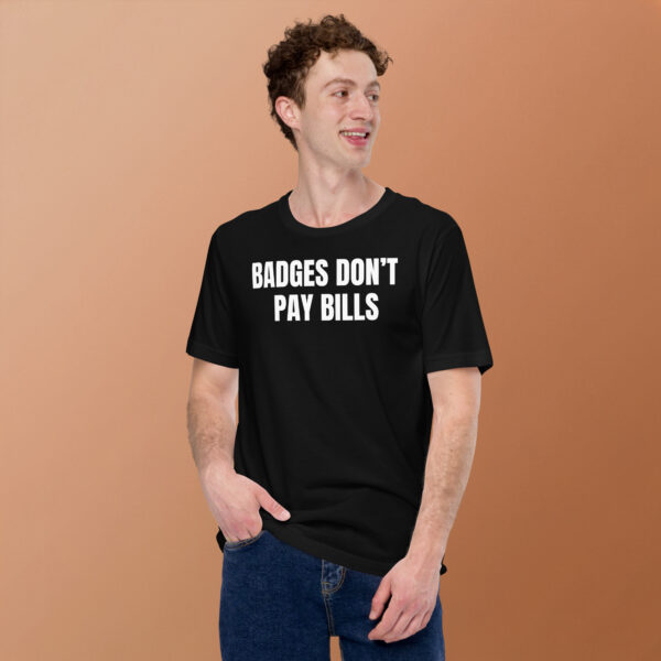 Badges ≠ Bills Tee w/o Back Print - Image 10