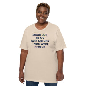 Shoutout to Last Agency Tee w/o Back Print